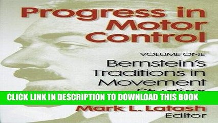 [READ] Mobi Progress in Motor Control, Volume One: Bernstein s Traditions in Movement Studies Free