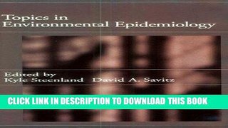 [READ] Mobi Topics in Environmental Epidemiology Audiobook Download
