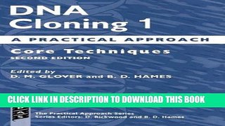 [READ] Mobi DNA Cloning: A Practical Approach Volume 1: Core Techniques (Practical Approach