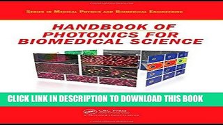 [READ] Mobi Handbook of Photonics for Biomedical Science (Series in Medical Physics and Biomedical