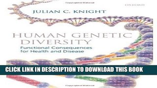 [READ] Kindle Human Genetic Diversity: Functional Consequences for Health and Disease Free Download