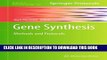 [READ] Mobi Gene Synthesis: Methods and Protocols (Methods in Molecular Biology, Vol. 852) Free