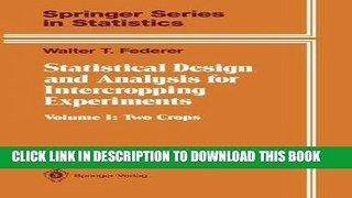 [READ] Kindle Statistical Design and Analysis for Intercropping Experiments: Volume 1: Two Crops
