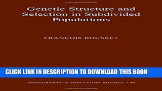 [READ] Mobi Genetic Structure and Selection in Subdivided Populations (MPB-40) (Monographs in