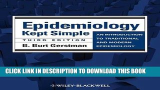 [READ] Mobi Epidemiology Kept Simple: An Introduction to Traditional and Modern Epidemiology
