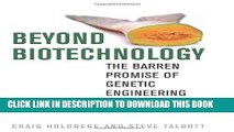 [READ] Kindle Beyond Biotechnology: The Barren Promise of Genetic Engineering (Clark Lectures)