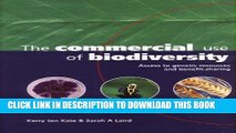 [READ] Mobi The Commercial Use of Biodiversity: Access to Genetic Resources and Benefit Sharing