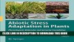 [READ] Mobi Abiotic Stress Adaptation in Plants: Physiological, Molecular and Genomic Foundation