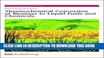 [READ] Mobi Thermochemical Conversion of Biomass to Liquid Fuels and Chemicals: RSC (Energy and