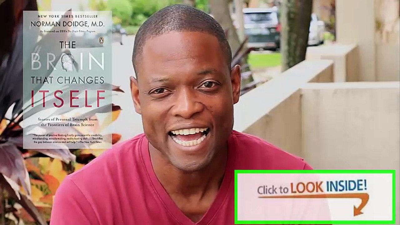 The Brain That Changes Itself Stories of Personal