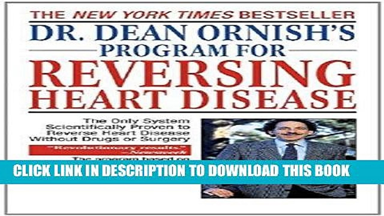 [FREE] EPUB Dr. Dean Ornish s Program for Reversing Heart Disease: The Only System Scientifically