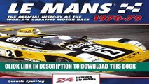[PDF] Mobi Le Mans 24 Hours 1970-79: The Official History of the World s Greatest Motor Race