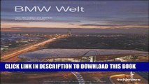 [PDF] Epub BMW Welt: From Vision to Reality (von der vision zur realitat) (English and German