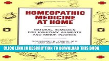 [FREE] PDF Homeopathic Medicine At Home: Natural Remedies for Everyday Ailments and Minor Injuries