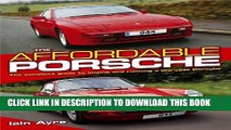 [PDF] Mobi The Affordable Porsche: The complete guide to buying and running a low-cost Porsche