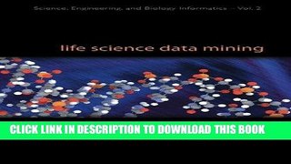 [READ] Mobi LIFE SCIENCE DATA MINING (Science, Engineering, and Biology Informatics) Free Download