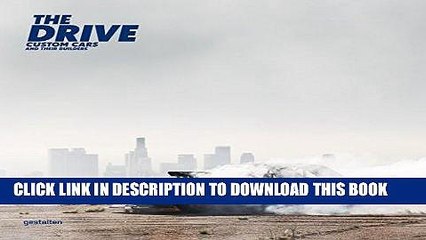 [PDF] Epub The Drive: Custom Cars and Their Builders Full Download
