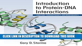 [READ] Kindle Introduction to Protein-DNA Interactions: Structure, Thermodynamics, and