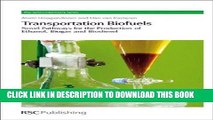 [READ] Mobi Transportation Biofuels: Novel Pathways for the Production of Ethanol (Green Chemistry