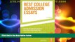 Best Price Best College Admission Essays (Peterson s Best College Admission Essays) Mark Alan