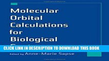 [READ] Mobi Molecular Orbital Calculations for Biological Systems (Topics in Physical Chemistry)
