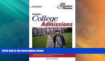 Best Price Cracking College Admissions, 2nd Edition (College Admissions Guides) Princeton Review