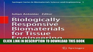 [READ] Mobi Biologically Responsive Biomaterials for Tissue Engineering (Springer Series in