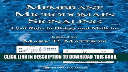 [READ] Mobi Membrane Microdomain Signaling: Lipid Rafts in Biology and Medicine Free Download