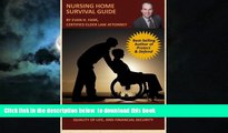 Pre Order Nursing Home Survival Guide: Helping You Protect Your Loved Ones Who Need Nursing Home