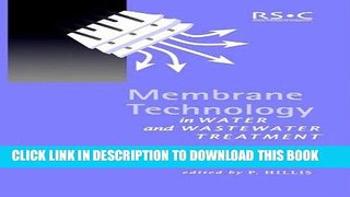 [READ] Kindle Membrane Technology in Water and Wastewater Treatment: RSC (Special Publications)