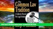Pre Order The Common Law Tradition: A Collective Portrait of Five Legal Scholars George W.