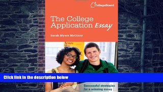 Pre Order The College Application Essay Sarah Myers McGinty On CD