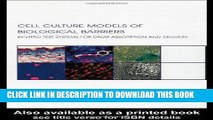 [READ] Kindle Cell Culture Models of Biological Barriers: In vitro Test Systems for Drug