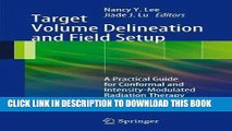 [READ] Kindle Target Volume Delineation and Field Setup: A Practical Guide for Conformal and