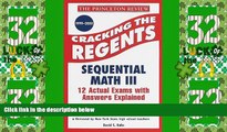 Best Price Princeton Review: Cracking the Regents: Sequential Math III, 1999-2000 Edition
