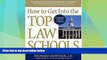 Price How to Get Into the Top Law Schools Richard Montauk J.D. PDF