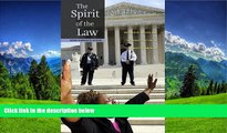 FAVORIT BOOK The Spirit of the Law: Religious Voices and the Constitution in Modern America Sarah