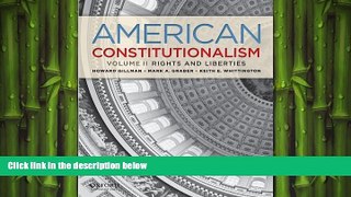 FREE DOWNLOAD  American Constitutionalism: Volume II: Rights   Liberties READ ONLINE