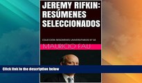 Best Price JEREMY RIFKIN: RESÃšMENES SELECCIONADOS: COLECCIÃ“N RESÃšMENES UNIVERSITARIOS NÂº 68