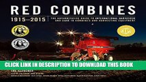 MOBI Red Combines 1915-2015: The Authoritative Guide to International Harvester and Case IH