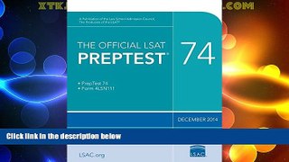 Best Price The Official LSAT PrepTest 74: (Dec. 2014 LSAT) Law School Admission Council For Kindle