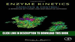[READ] Kindle Enzyme Kinetics: Catalysis and Control: A Reference of Theory and Best-Practice