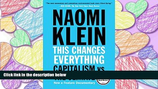 READ book This Changes Everything: Capitalism vs. The Climate BOOOK ONLINE