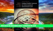 Pre Order Global Public Interest in International Investment Law (Cambridge Studies in