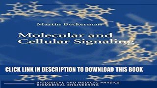 [READ] Mobi Molecular and Cellular Signaling (Biological and Medical Physics, Biomedical
