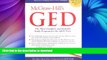 READ BOOK  McGraw-HIll s GED : The Most Complete and Reliable Study Program for the GED Tests