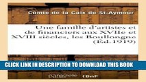 Books Une Famille D Artistes Et de Financiers Aux Xviie Et XVIII Siecles, Les Boullongne