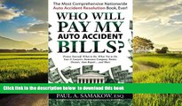 Buy NOW Paul A. Samakow Esq. Who Will Pay My Auto Accident Bills? Audiobook Epub