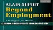 [PDF] Beyond Employment: Changes in Work and the Future of Labour Law in Europe Full Online