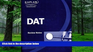 Buy Kaplan Staff Kaplan Test Prep and Admissions: DAT Review Notes (Dental Admission Test) Full